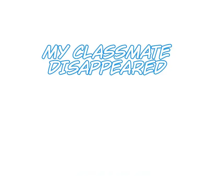 My Classmate Disappeared Chapter 46 143 01