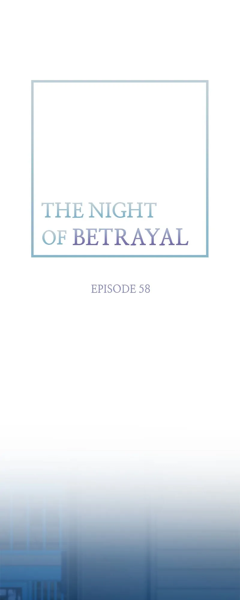 Thank You for Your Betrayal Chapter 58 206 01