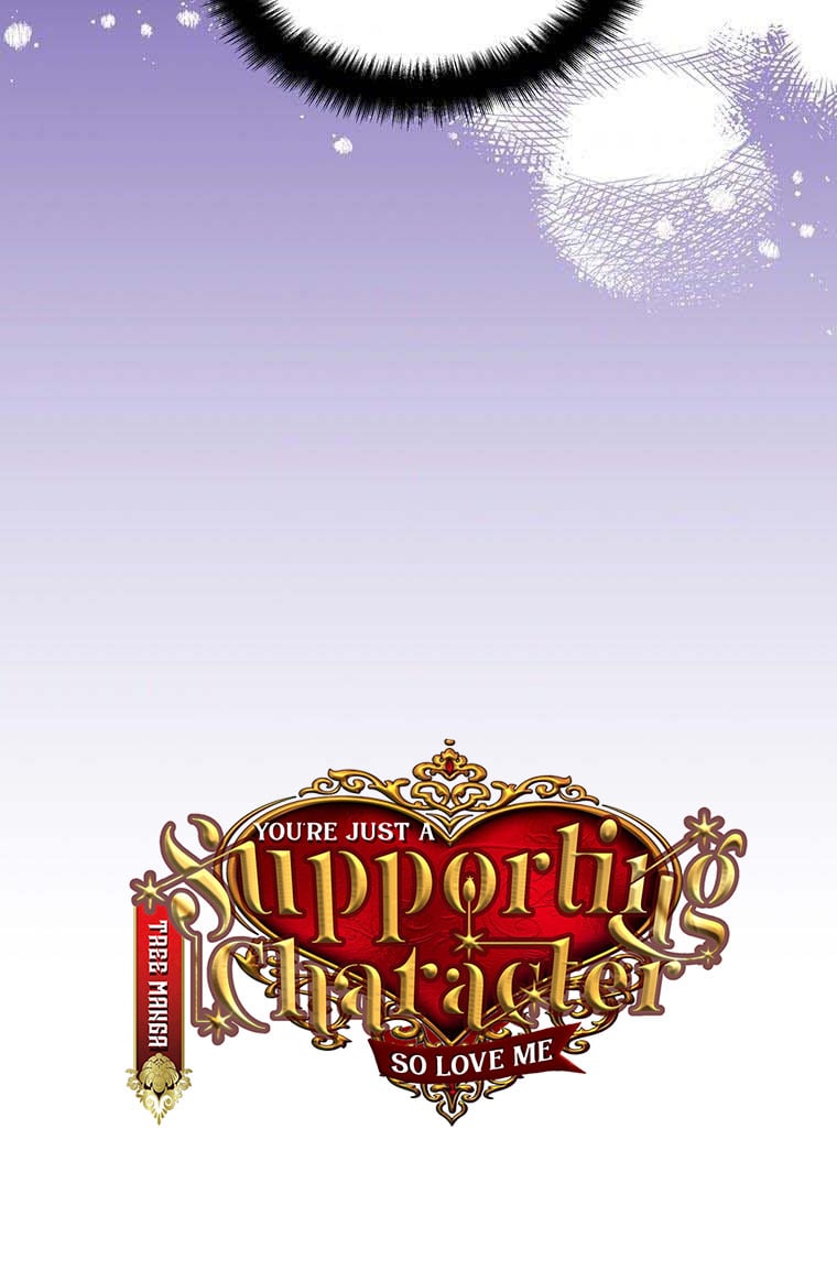 You’re just a supporting character, so love me! Chapter 12 184 8