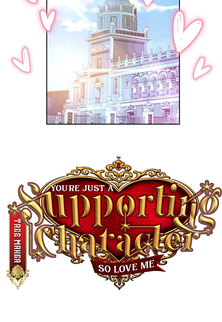 You’re just a supporting character, so love me! Chapter 5 306 31