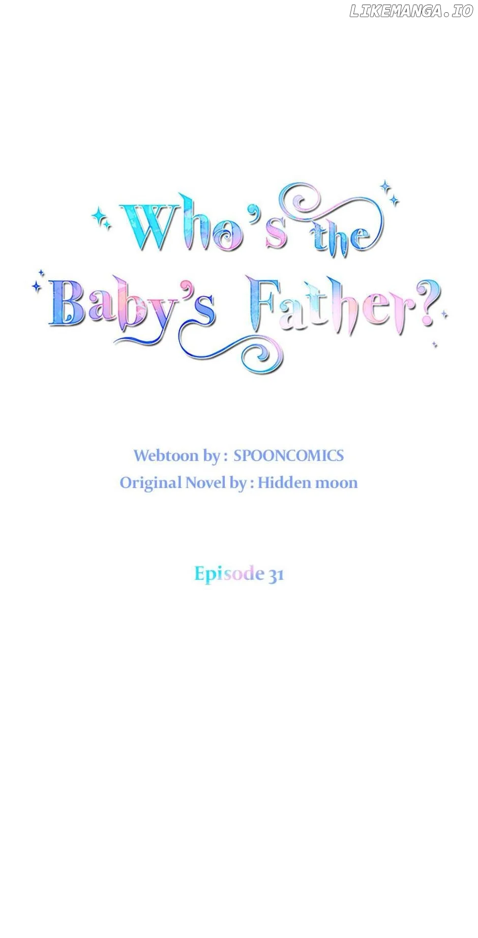 I Don’t Even Know Who the Child’s Father Is Chapter 31 232 30