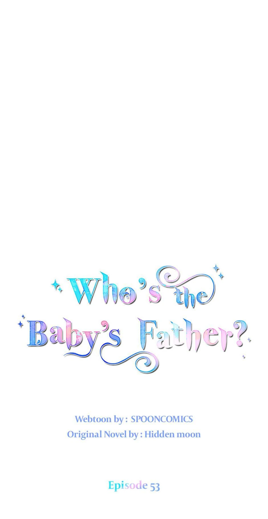 I Don’t Even Know Who the Child’s Father Is Chapter 53 271 39