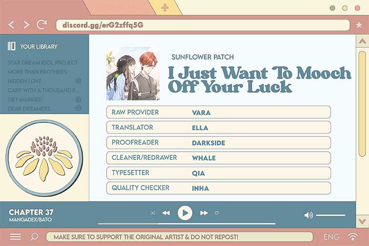 I Just Want To Mooch Off Your Luck Chapter 37 34 6