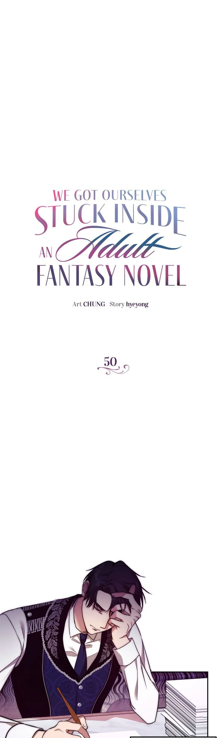 We Got Ourselves Stuck Inside an Adult Fantasy Novel Chapter 50 137 ch 50 1