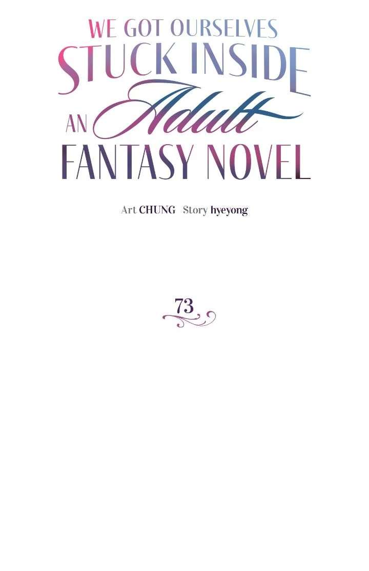 We Got Ourselves Stuck Inside an Adult Fantasy Novel Chapter 73 146 13