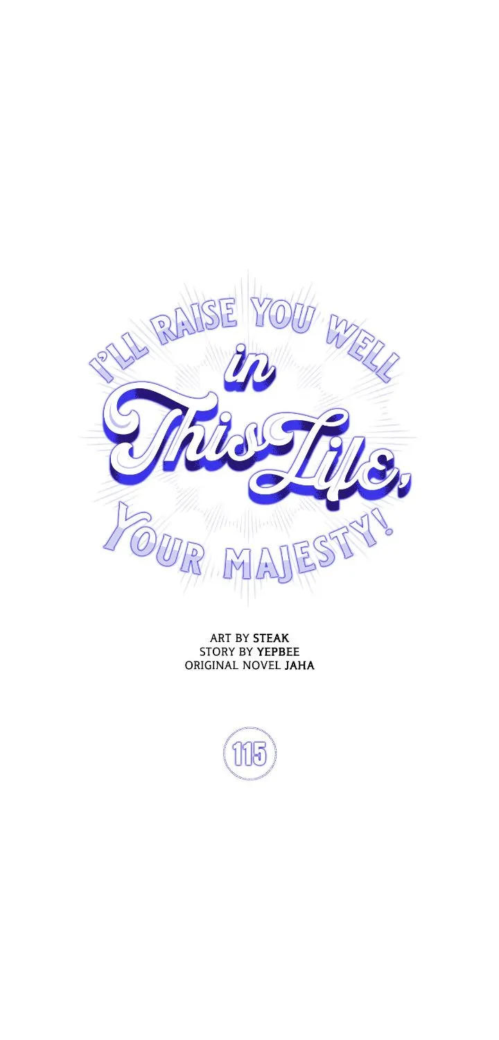 Your Majesty, I will raise you well in this life Chapter 115 225 20