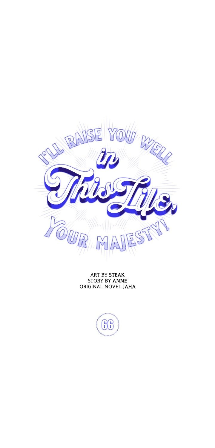 Your Majesty, I will raise you well in this life Chapter 66 104 6