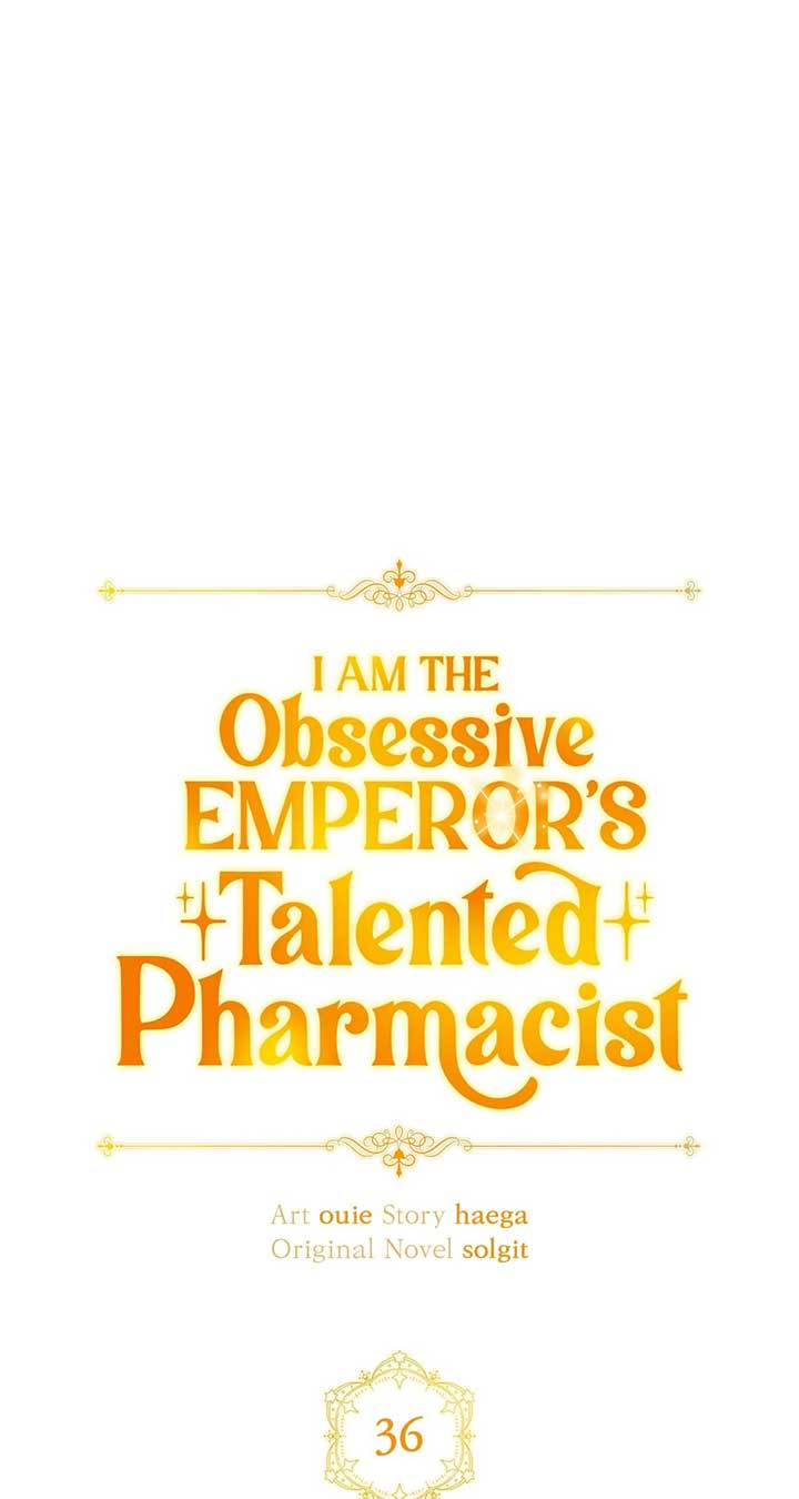 The Obsessive Emperor’s Capable Pharmacist Chapter 36 393 ch 36 71