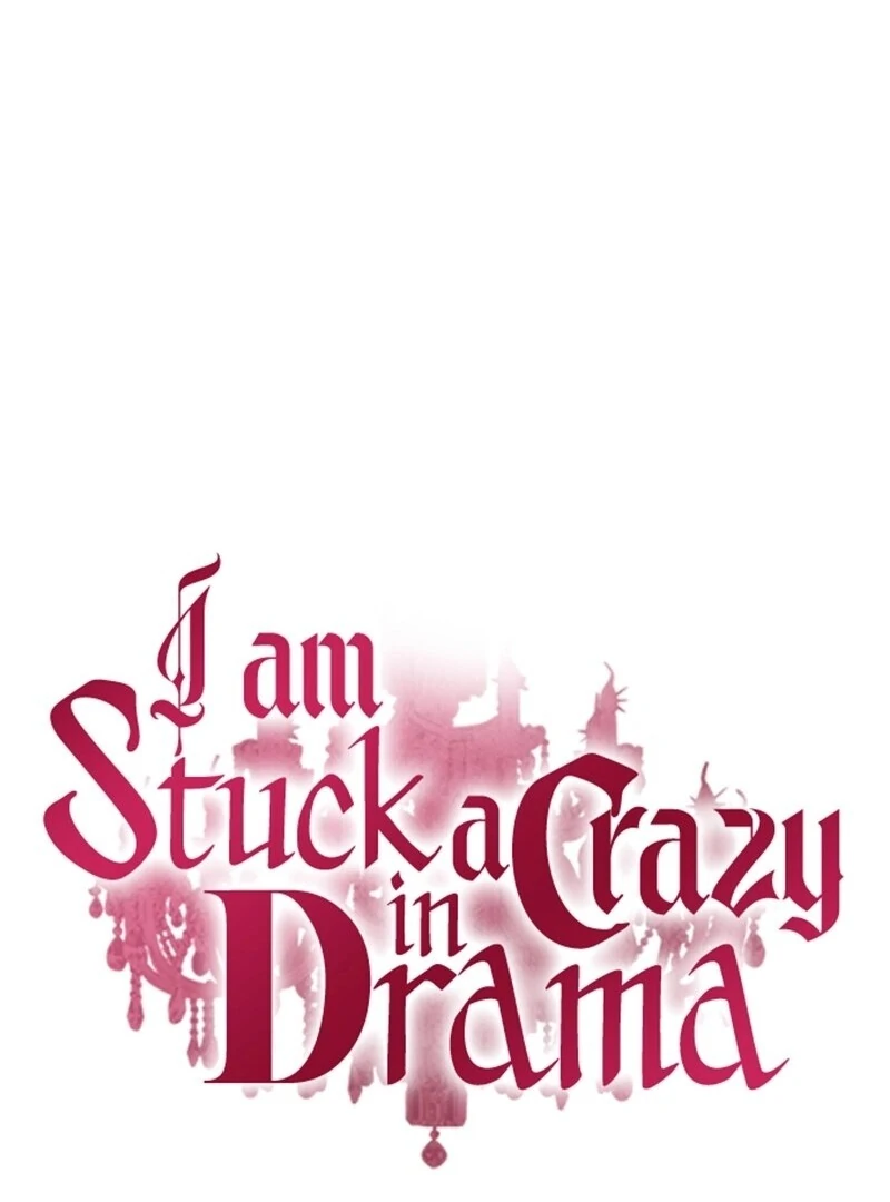 I’m stuck in a crazy drama Chapter 54 553 039
