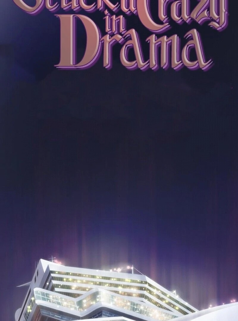 I’m stuck in a crazy drama Chapter 57 368 004