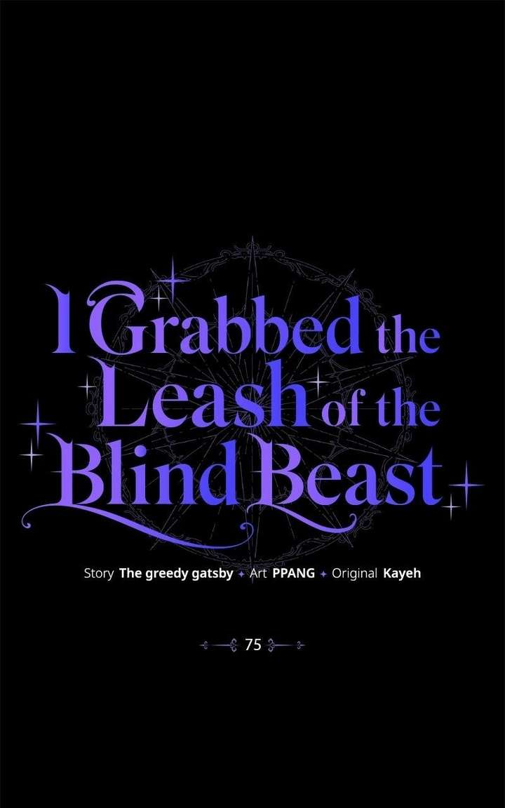 I Grabbed The Leash Of The Blind Beast Chapter 75 322 ch 75 1