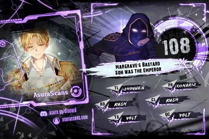 Margrave’s Bastard Son was The Emperor Chapter 108 55 ch 108 1