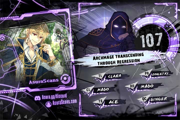 Archmage Transcending Through Regression Chapter 107 41 0