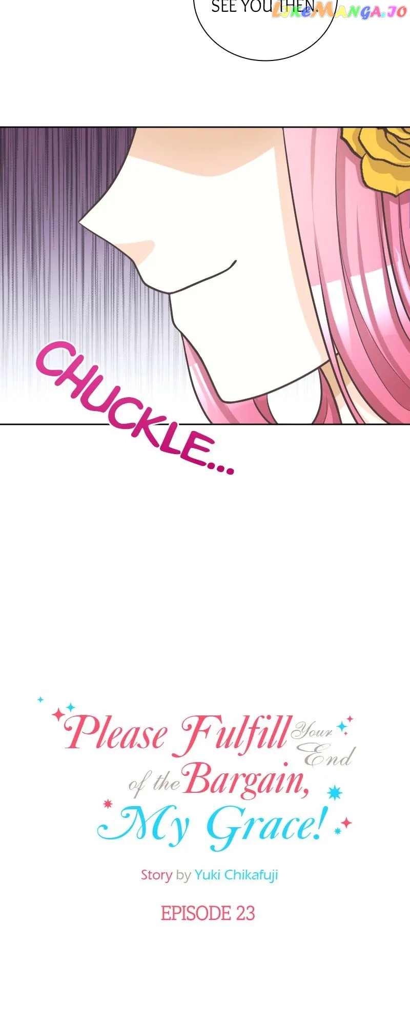 Please Fulfill Your End of the Bargain, My Grace! Chapter 23 258 20