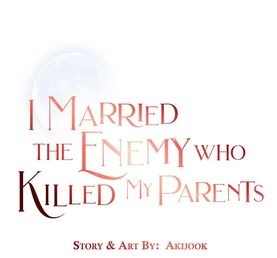 I Married the Enemy Who Killed My Parents Chapter 77 196 55d9d623590f