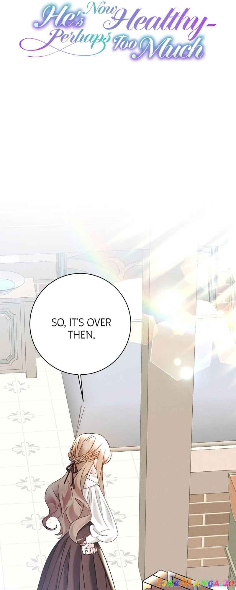 He’s Now Healthy-Perhaps Too Much Chapter 19 202 09