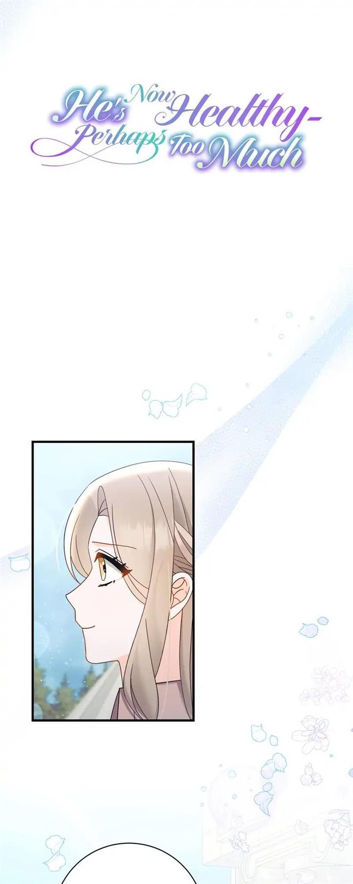 He’s Now Healthy-Perhaps Too Much Chapter 27 174 17