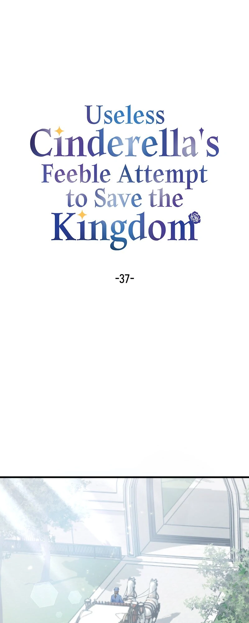 Useless Cinderella’s Feeble Attempt to Save the Kingdom Chapter 37 189 05