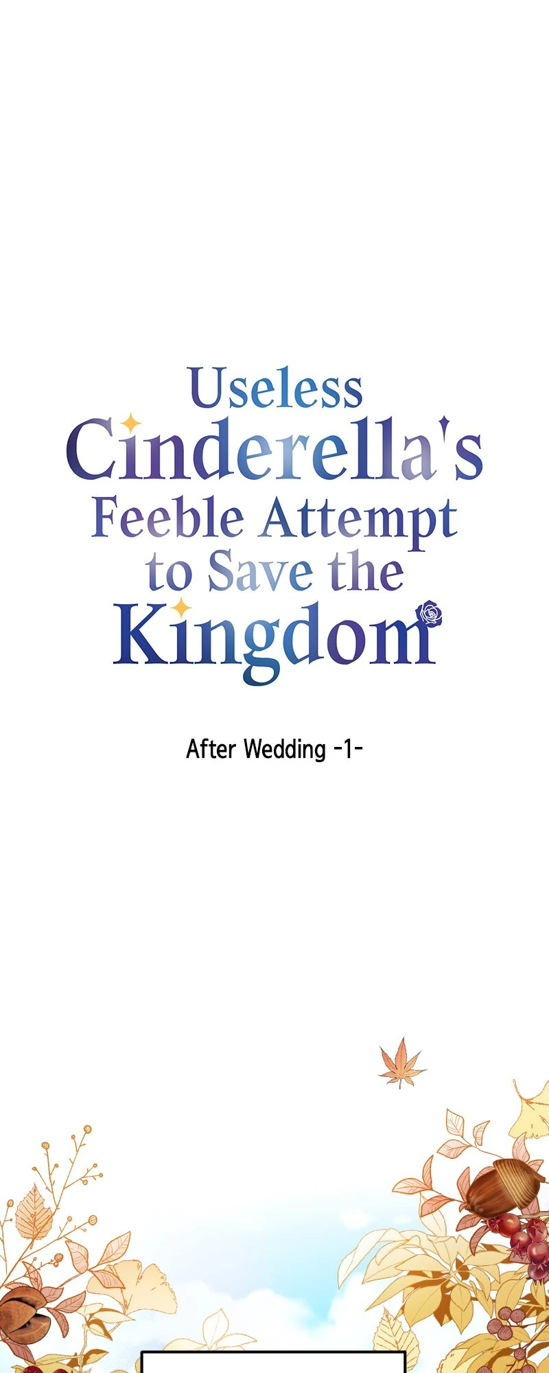 Useless Cinderella’s Feeble Attempt to Save the Kingdom Chapter 51 200 01