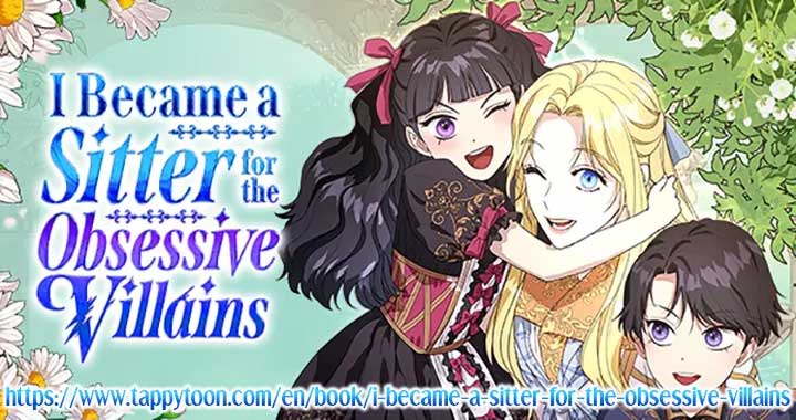 I Became a Sitter for the Obsessive Villains Chapter 70 235 57