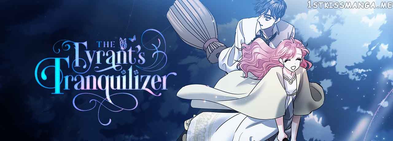 The Tyrant’s Tranquilizer Chapter 61 407 100