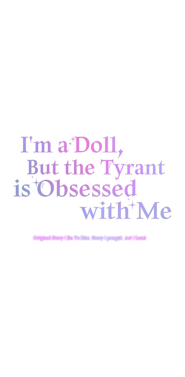 I’m a Doll, but the Tyrant Is Obsessed With Me Chapter 29 94 09