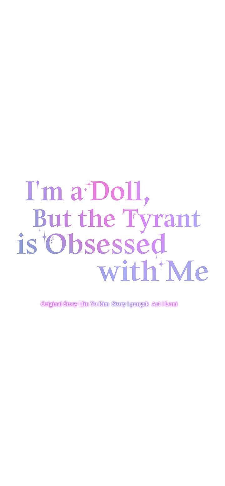 I’m a Doll, but the Tyrant Is Obsessed With Me Chapter 3 341 43