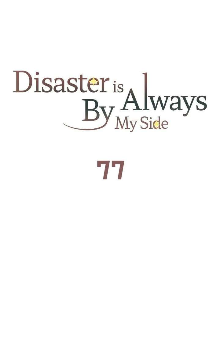 Disaster Is Always Nearby Chapter 77 265 015