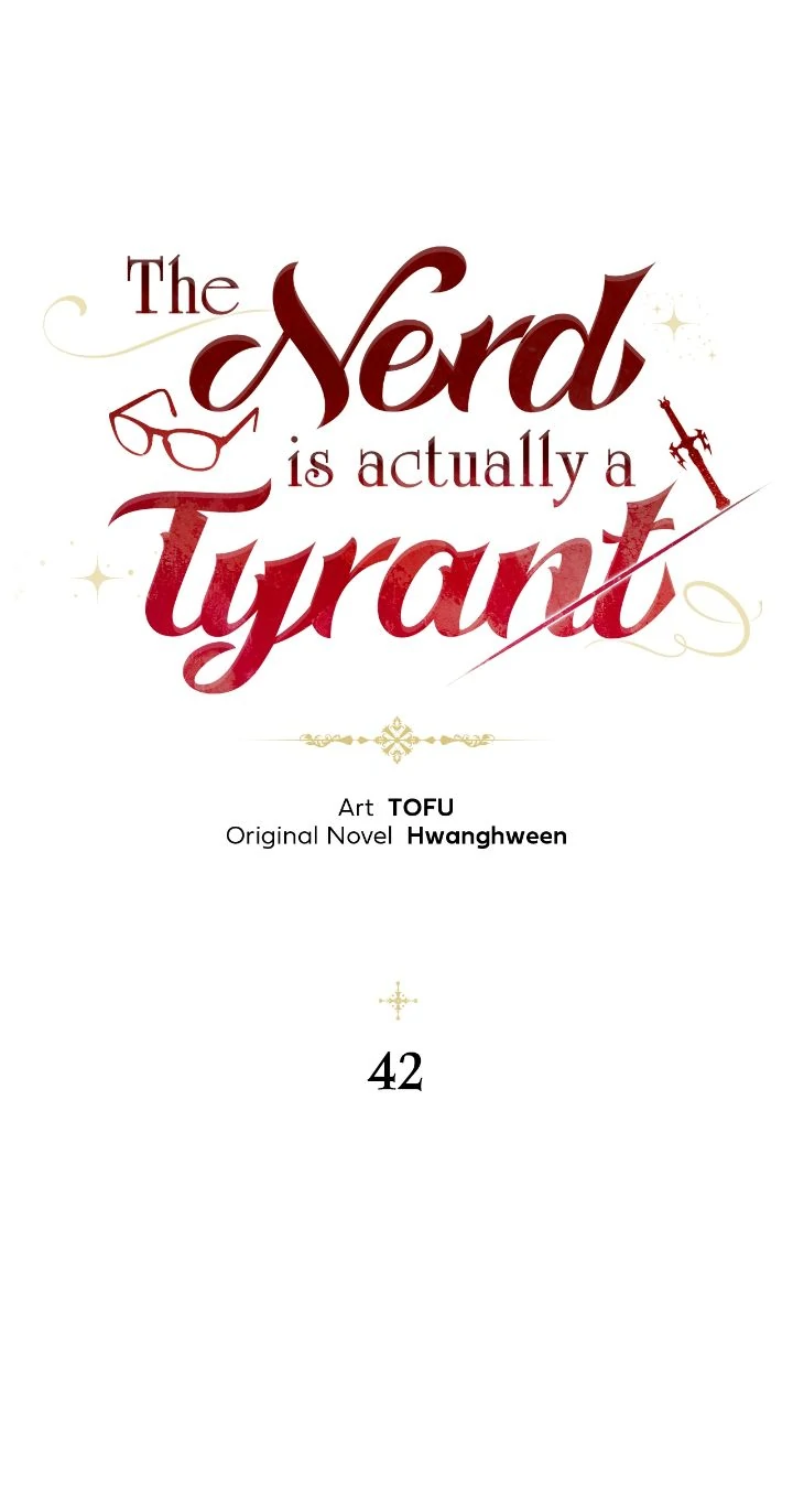 The Nerd Turned Out to Be the Tyrant Chapter 42 176 07