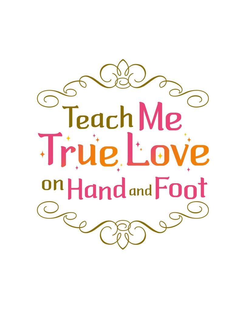 Teach Me True Love on Hand and Foot Chapter 26 188 01