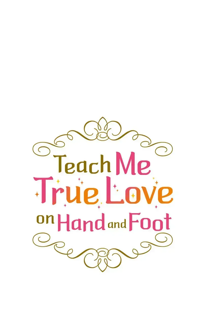 Teach Me True Love on Hand and Foot Chapter 38 407 2452ef1837dd