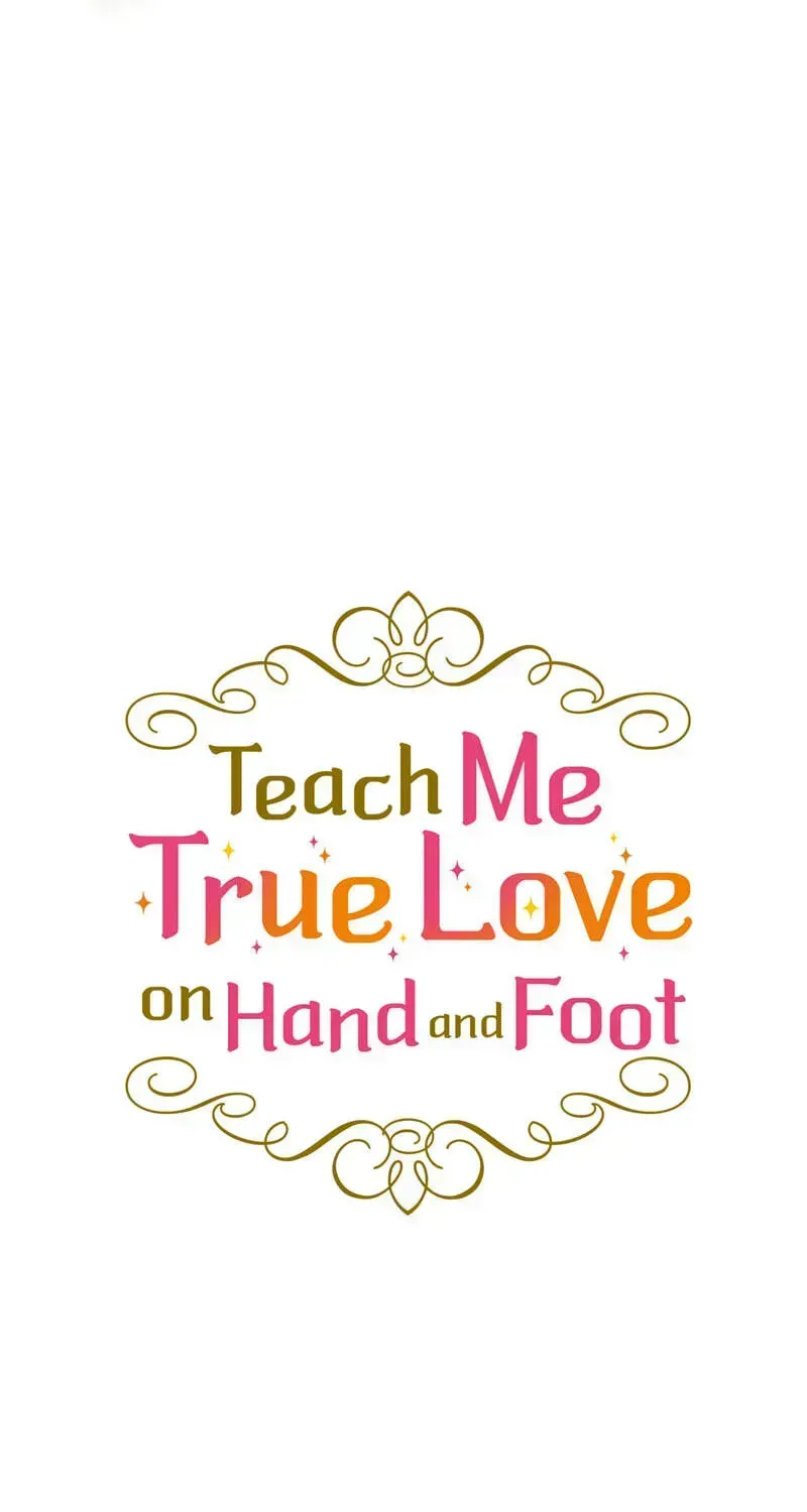 Teach Me True Love on Hand and Foot Chapter 43 403 3c81ab954aa8