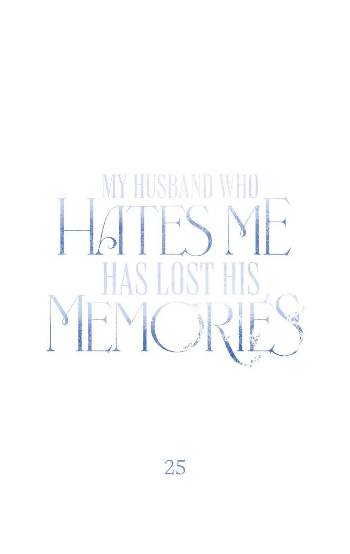 My Husband Who Hates Me Has Lost His Memories Chapter 25 141 14