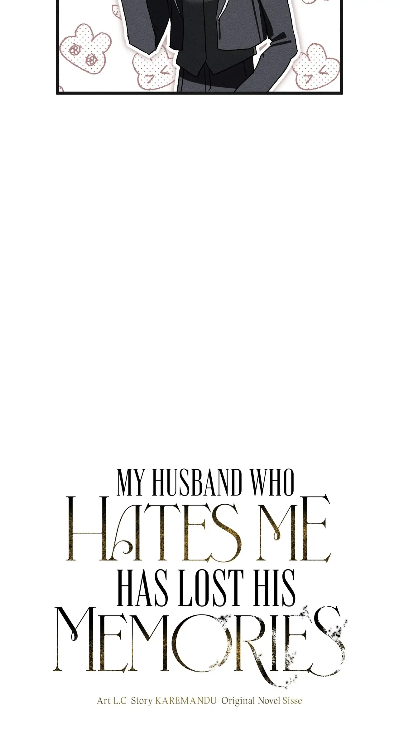 My Husband Who Hates Me Has Lost His Memories Chapter 5 385 042
