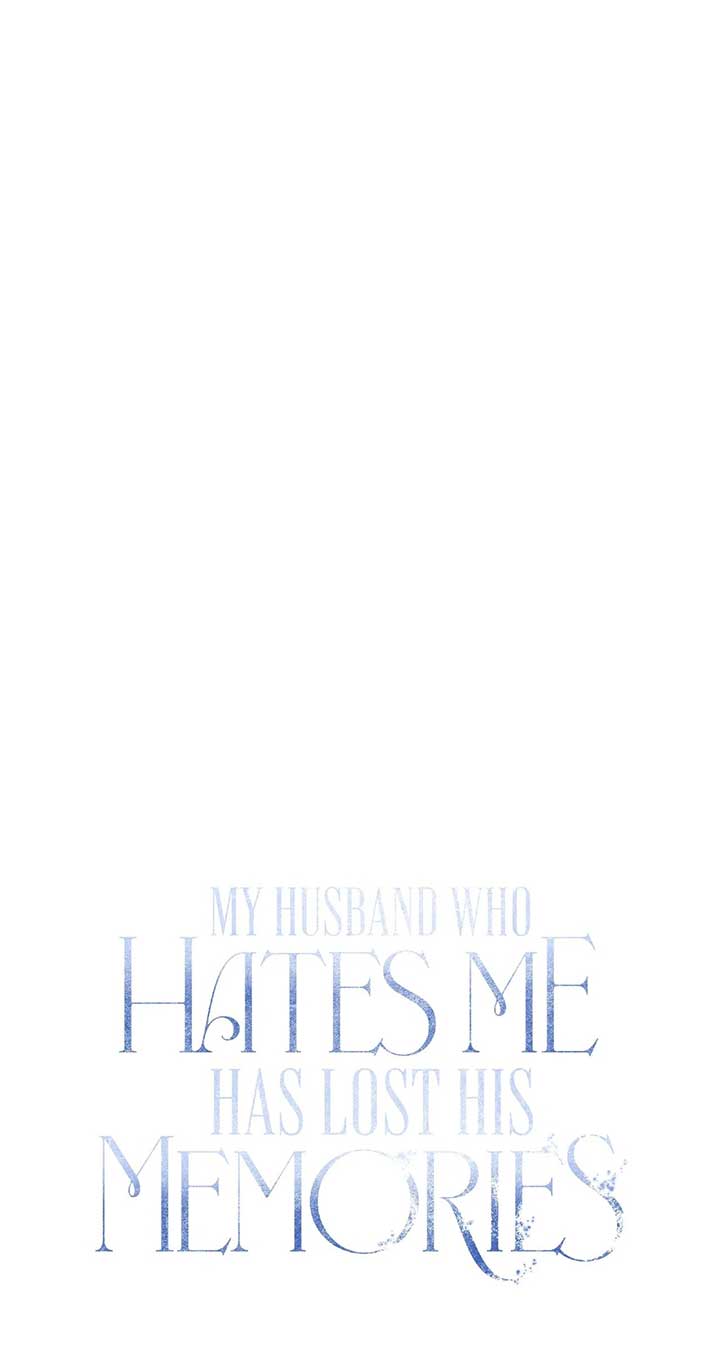 My Husband Who Hates Me Has Lost His Memories Chapter 53 388 051