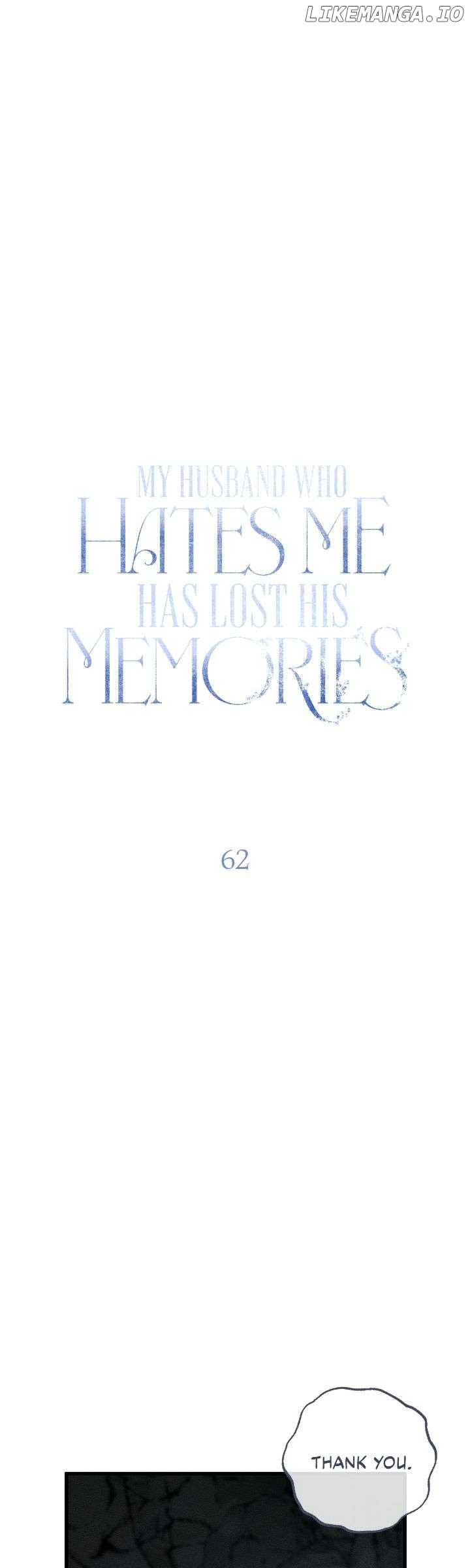 My Husband Who Hates Me Has Lost His Memories Chapter 62 217 21