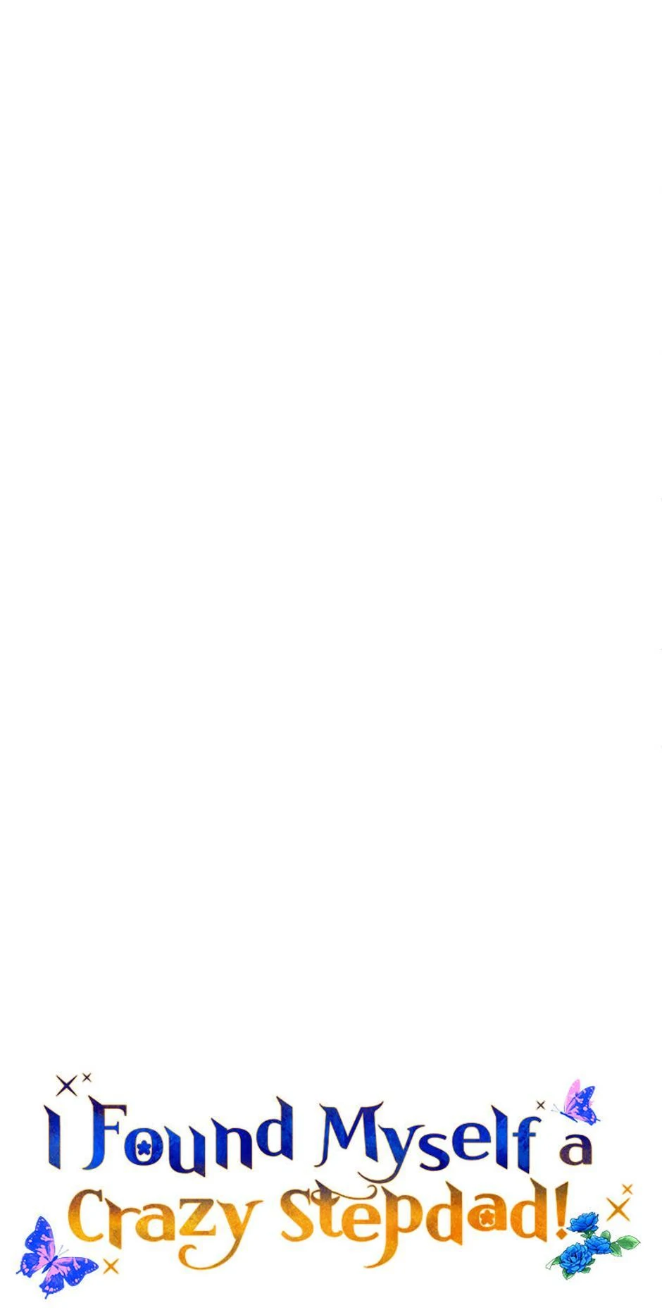 I Ended Up Saving My Crazy Stepfather! Chapter 28 257 10