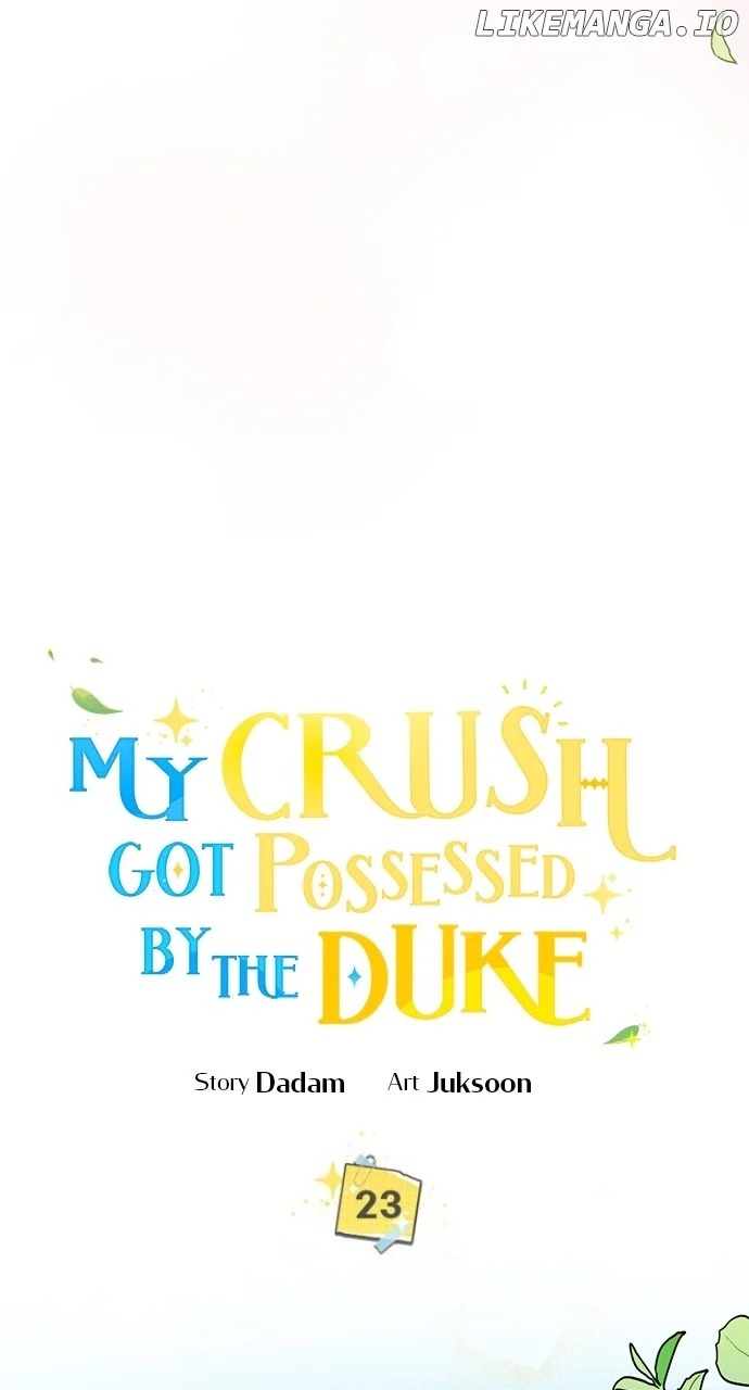 My Crush Got Possessed by the Duke Chapter 23 386 007