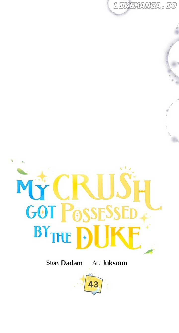 My Crush Got Possessed by the Duke Chapter 43 469 036