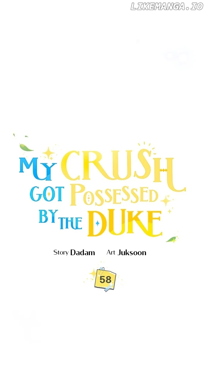 My Crush Got Possessed by the Duke Chapter 58 302 16