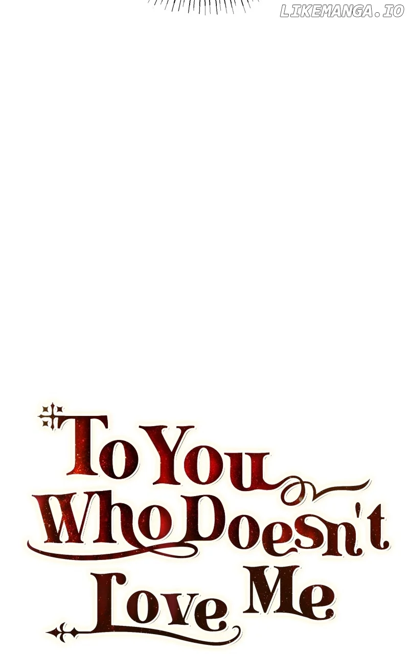 To You Who Never Loved Me Chapter 111 298 09