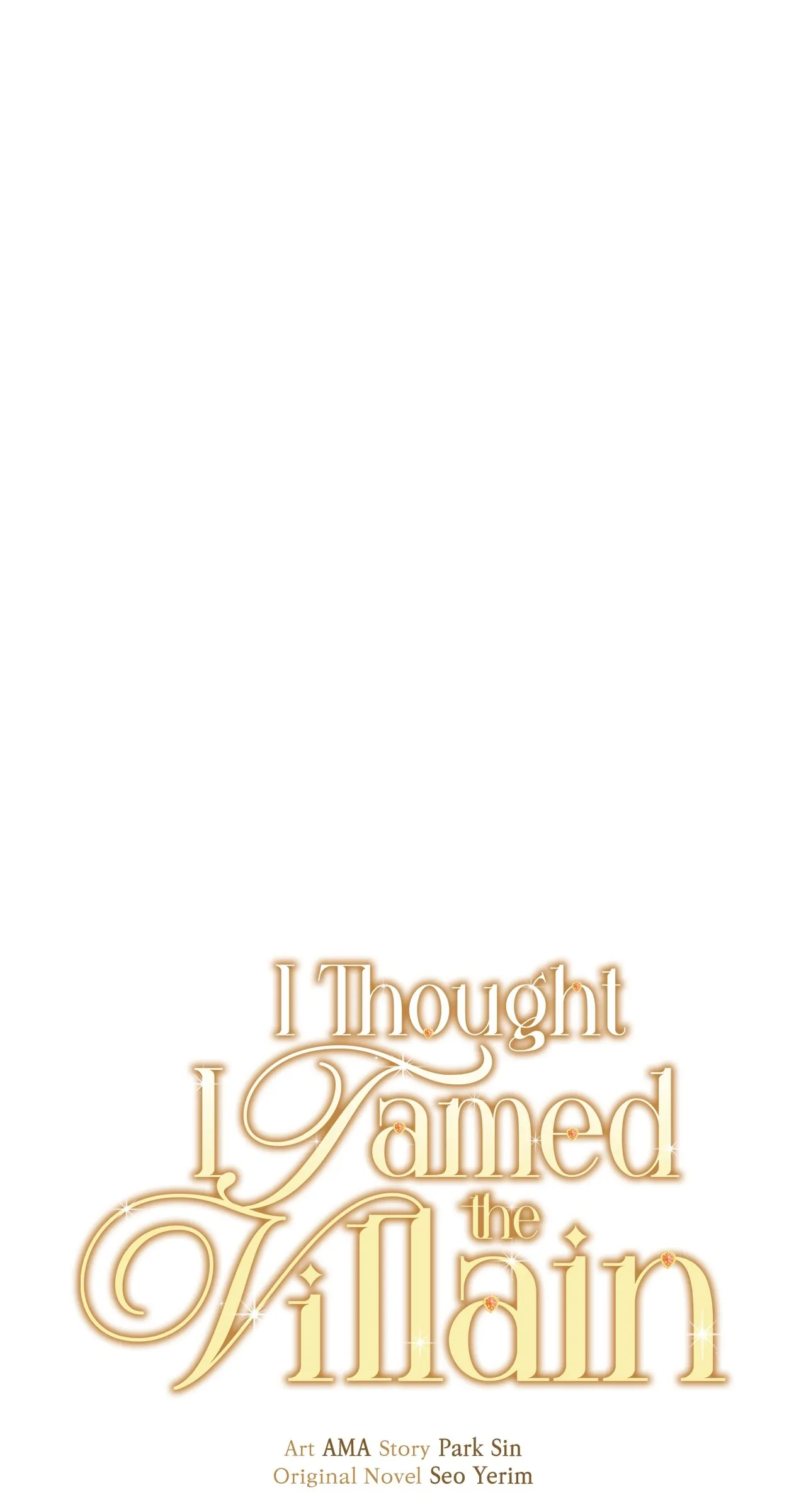 I Thought I Tamed the Villain Chapter 29 318 20