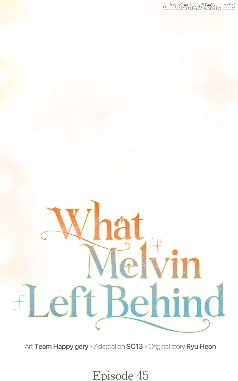 The Things Melvin Left Behind for Them Chapter 45 328 021