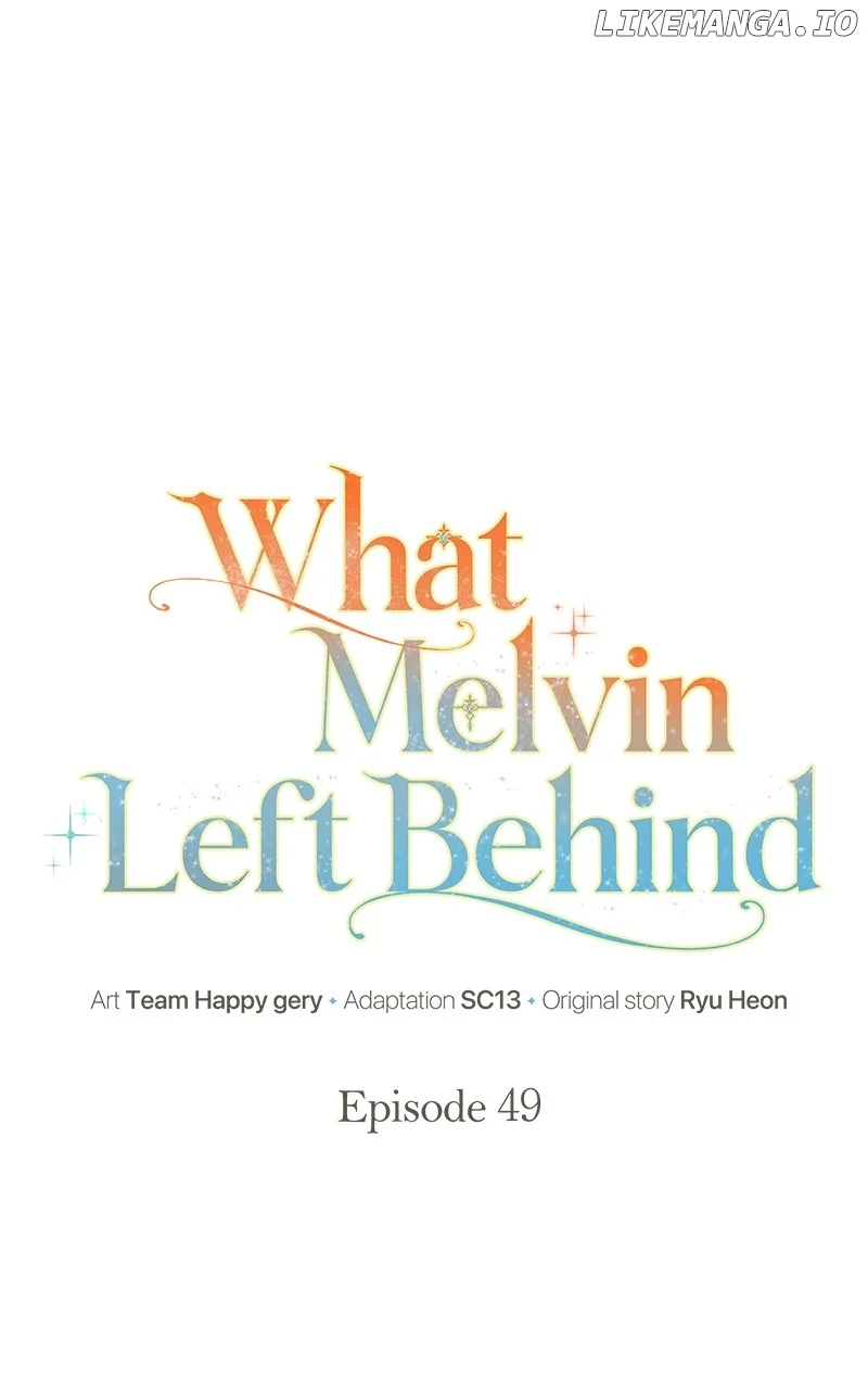 The Things Melvin Left Behind for Them Chapter 49 372 041