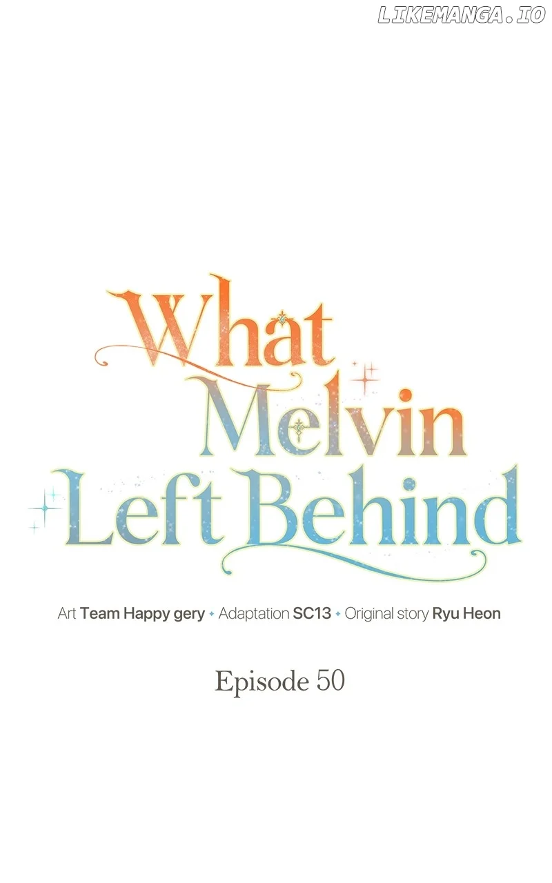 The Things Melvin Left Behind for Them Chapter 50 340 027