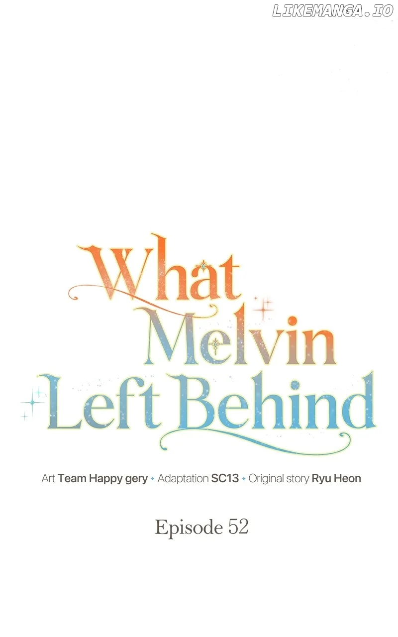 The Things Melvin Left Behind for Them Chapter 52 348 008