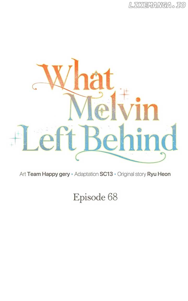 The Things Melvin Left Behind for Them Chapter 68 367 039