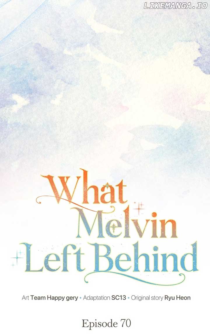 The Things Melvin Left Behind for Them Chapter 70 357 029