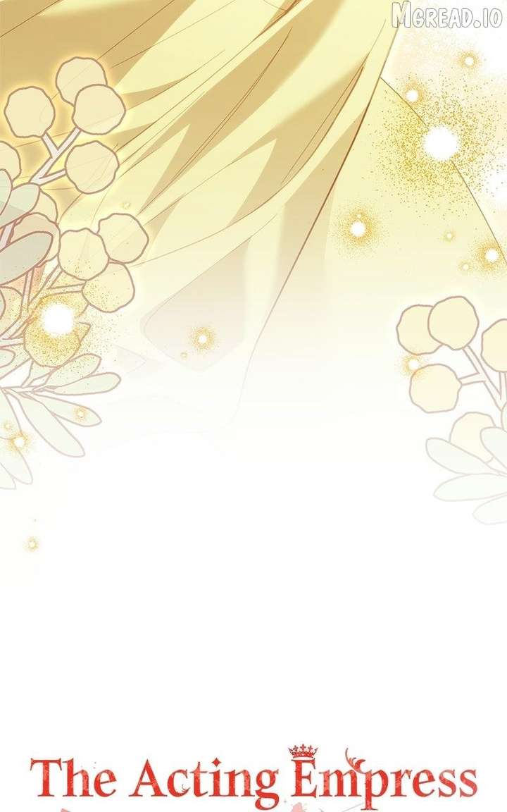 I Was The Acting Empress But I Spent The First Night With Him Chapter 57 400 ch 57 46