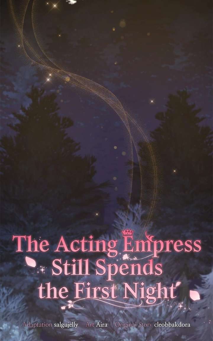 I Was The Acting Empress But I Spent The First Night With Him Chapter 58 415 ch 58 43